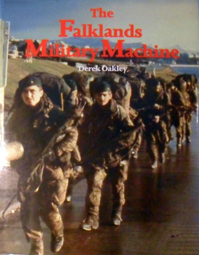 The Falklands Military Machine - Oakley Derek - Marlowes - Australia