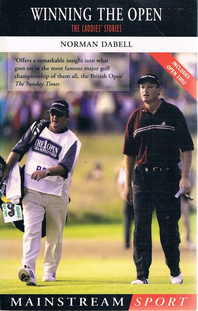 Winning The Open: The Caddies Stories - Dabell Norman - Marlowes - Australia