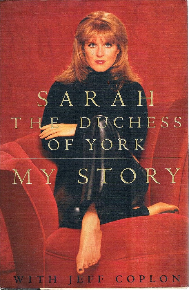 Sarah The Duchess Of York By Sarah Ferguson Coplon Jeff Book Hard Cover Ebay
