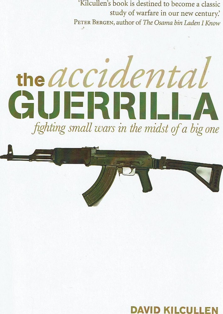 The Accidental Guerrilla by David Kilcullen