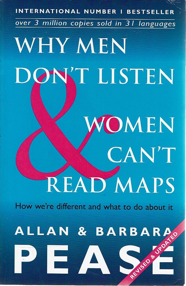 Why Men Dont Listen And Women Cant Read Maps By Pease Allan And 