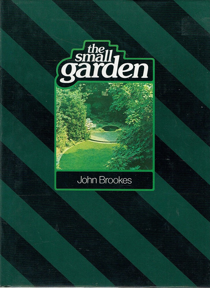 The Small Garden - Brookes John - Marlowes - Australia