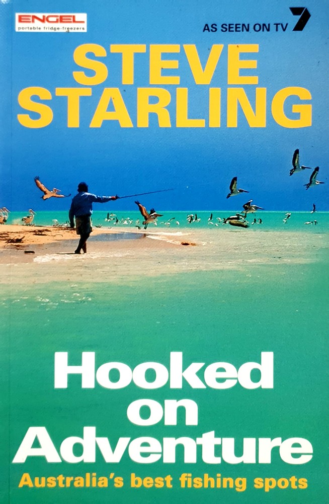 Hooked On Adventure - Starling Steve - Marlowes - Australia